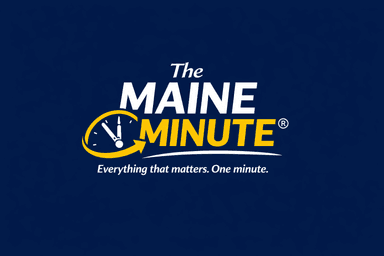The Maine Minute